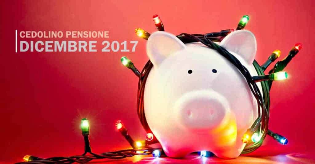 Cedolino pensione Dicembre 2017