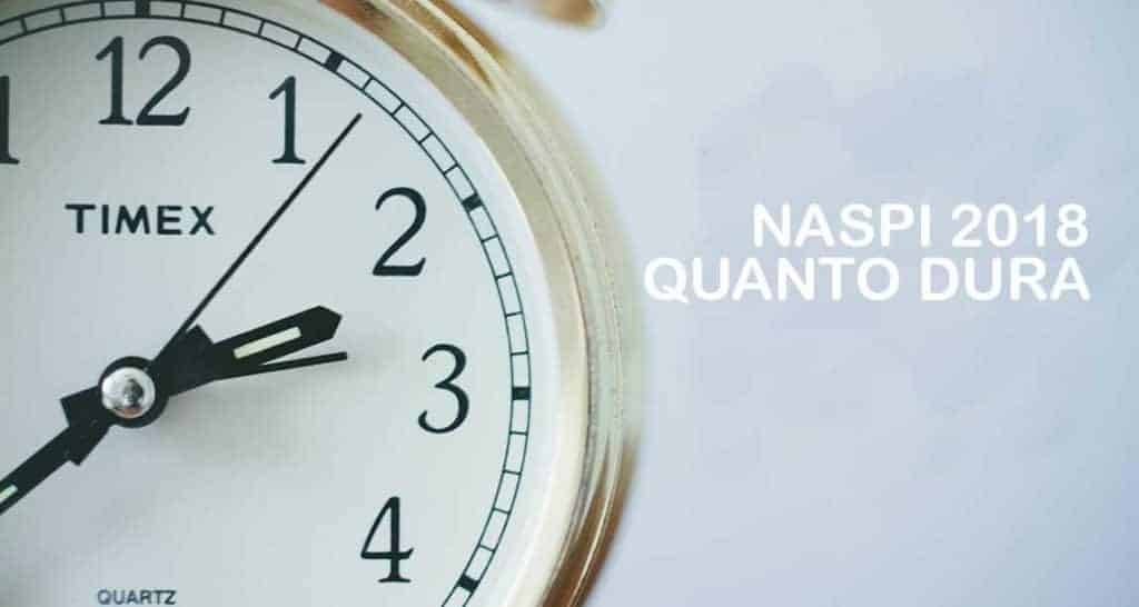 Naspi 2018 quanto dura