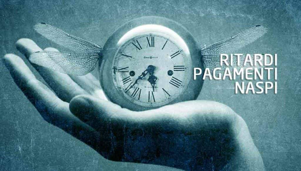 Da cosa dipende il Ritardo pagamenti Naspi?