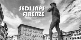 Quali sono le Sedi Inps di Firenze?