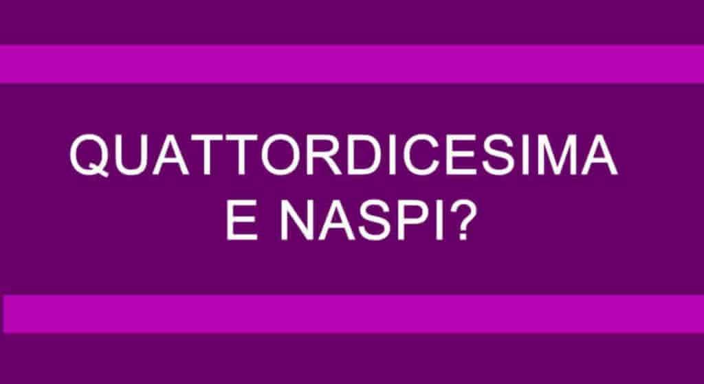 Con la Naspi spetta la Quattordicesima?