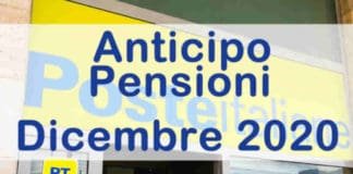 Anticipo Pagamenti pensioni dicembre 2020 Poste