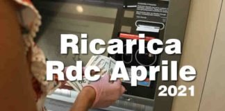 Quando arriva la Ricarica Rdc ad Aprile 2021