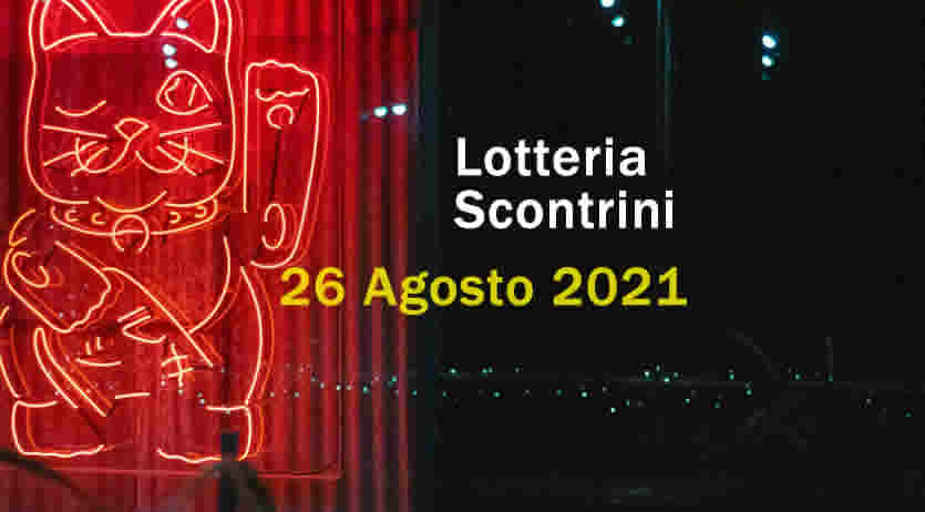 estrazione lotteria scontrini 26 Agosto 2021