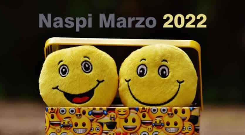 quando arriva Naspi a Marzo 2022
