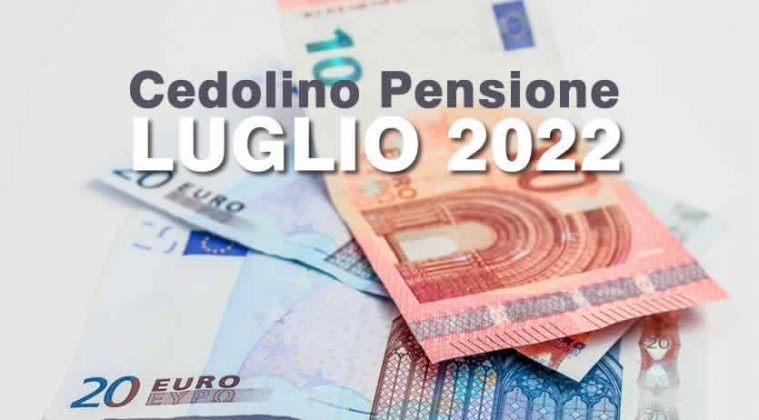 Inps Cedolino Pensione Luglio 2022 - Bonus 200 € E Quattordicesima Inps