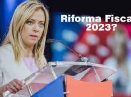 Riforma fiscale Governo Meloni cosa prevede?