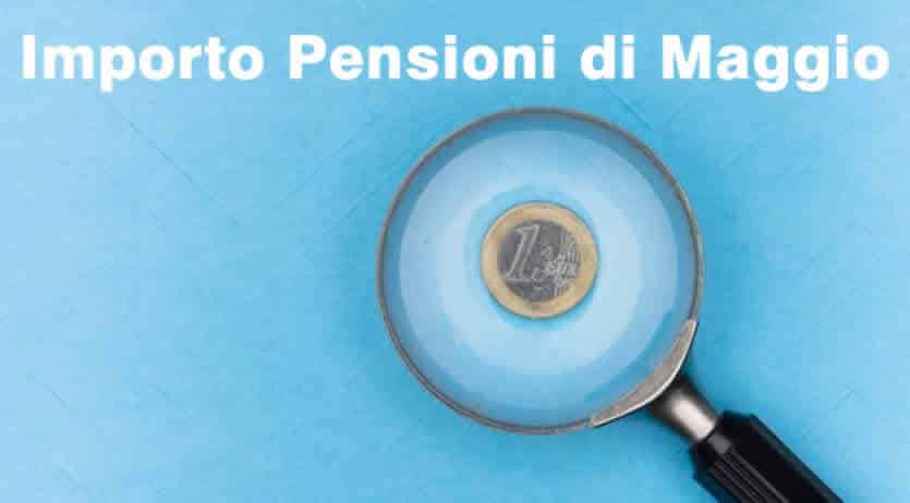 Verifica importo cedolino pensione Maggio 2023