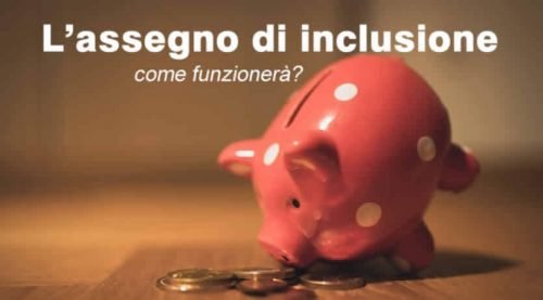 Assegno Di Inclusione 2024: Cosa Prevede E Chi Verrà Escluso?