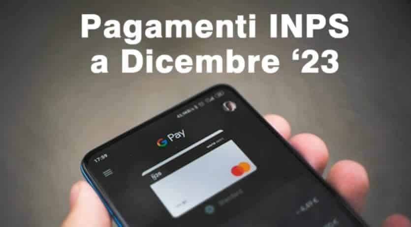 Quando paga l'Inps nel mese di Dicembre 2023?