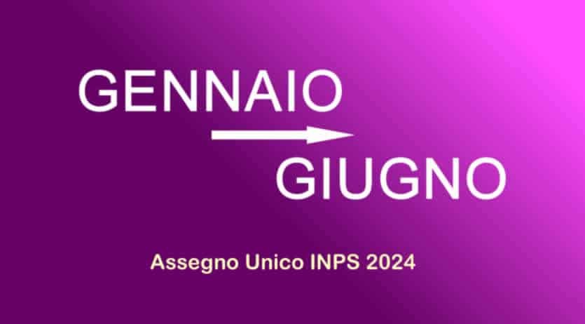 Quando Pagano Lassegno Unico In Banca Da Gennaio A Giugno 2024