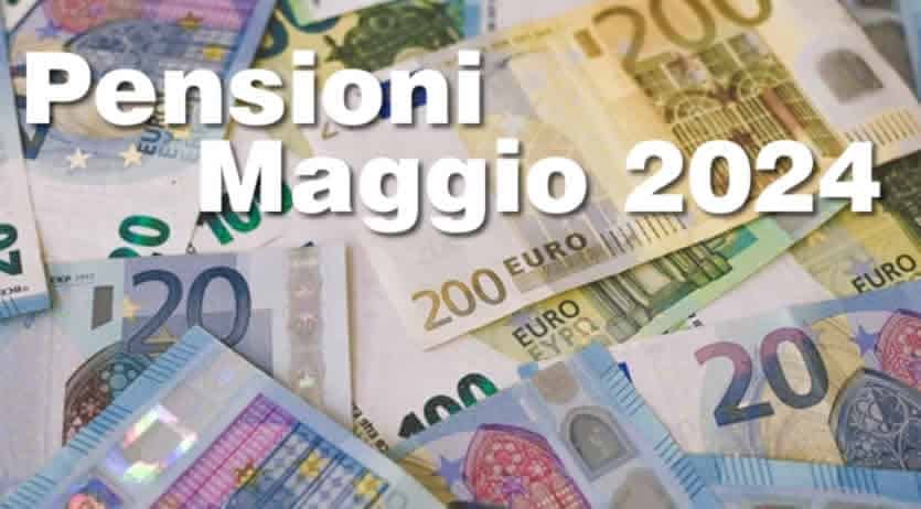 Soldi e pagamento della Pensione INPS di Maggio 2024