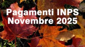 Calendario completo dei Pagamenti INPS a Novembre 2025