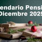 Pensioni Dicembre 2025 - calendario pagamenti