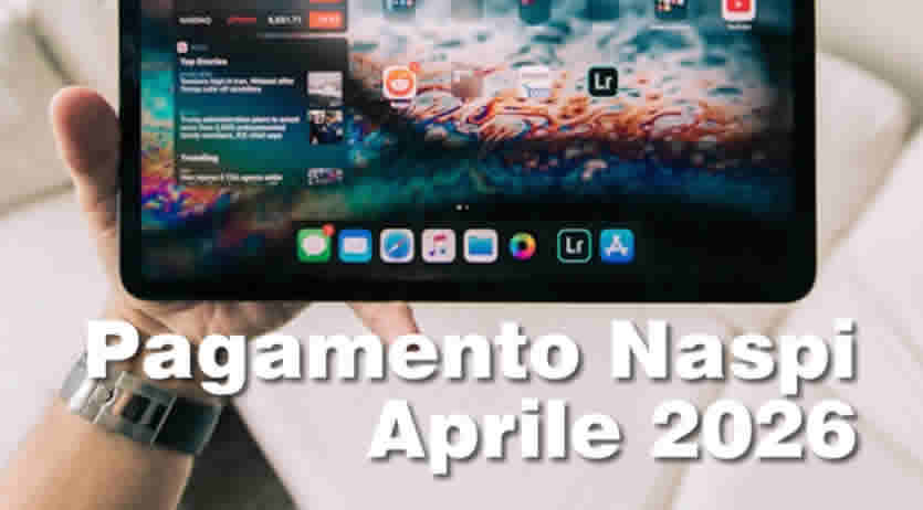 quando pagano Naspi Aprile 2026