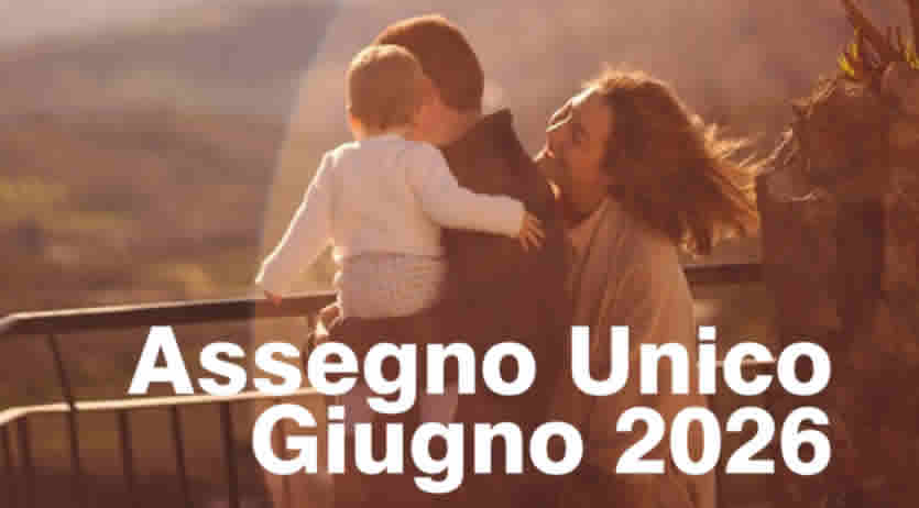 Assegno Unico Giugno 2026: quando arrivano i Pagamenti INPS?