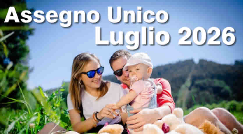 Assegno Unico Pagamento Luglio 2026